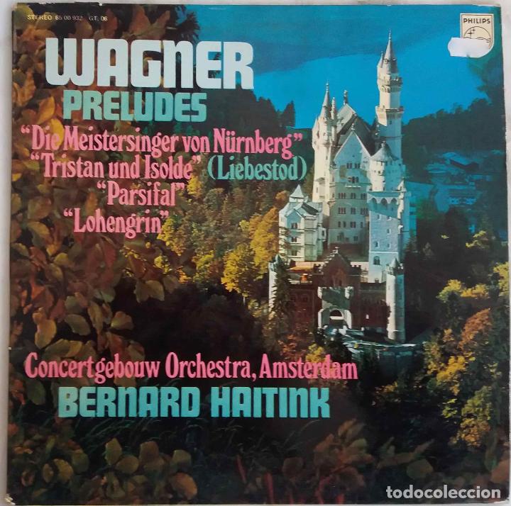 Discos de vinilo: WAGNER. PRELLDES. BERNARD HAITINK. LP ESPA&Ntilde;A - Foto 1