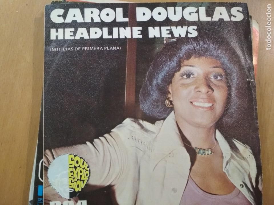 Dischi in vinile: Carol Douglas Headline News (Noticias De Primera Plana) SINGLE SPAIN