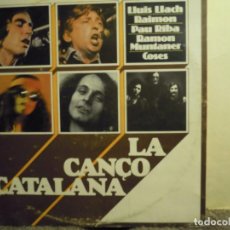 Discos de vinilo: LP LA CANÇO CATALANA - LLUIS LLACH RAIMON PAU RIBA RAMON MUNTANER COSES - 1977. Lote 192112735