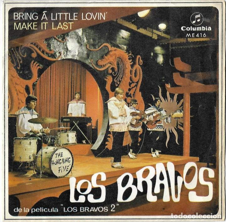 Discos de vinilo: BRAVOS, LOS: BRING A LITTLE LOVIN&acute; / MAKE IT LAST - Foto 1