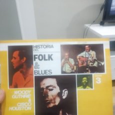Discos de vinilo: LP ESPSÑOL HISTORIA DEL FOLK & BLUES WOODIE GUTHRIE & CISCO HOUSTON VGVG+/EX MUY BUEN ESTADO