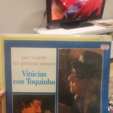 Discos de vinilo: LP VINICIUS COM TOQUINHO PER VIVERE UN GRANDE AMORE VG++/EX