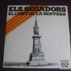 Discos de vinilo: EL SEGADORS + EL CANT DE LA SENYERA SG MOVIEPLAY 1976 - CORAL CARMINA + JORDI CASAS - CATALUNYA