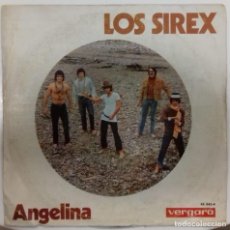 Discos de vinilo: LOS SIREX - ANGELINA / QUIERO VER A DIOS SG ED. ESPAÑOLA 1970