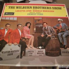Discos de vinilo: LP THE WILBURN BROTHERS SHOW BRUNSWICK 8648 UK 1966 LORETTA LYNN ERNEST TUBB COUNTRY