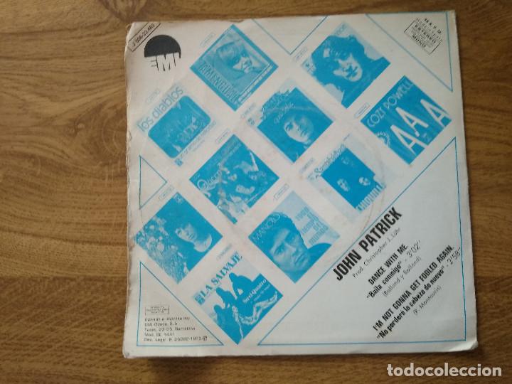 Discos de vinilo: JOHN PATRICK / DANCE WITH ME / I&acute;M NOT GONNA GET FOOLED AGAIN - Foto 2