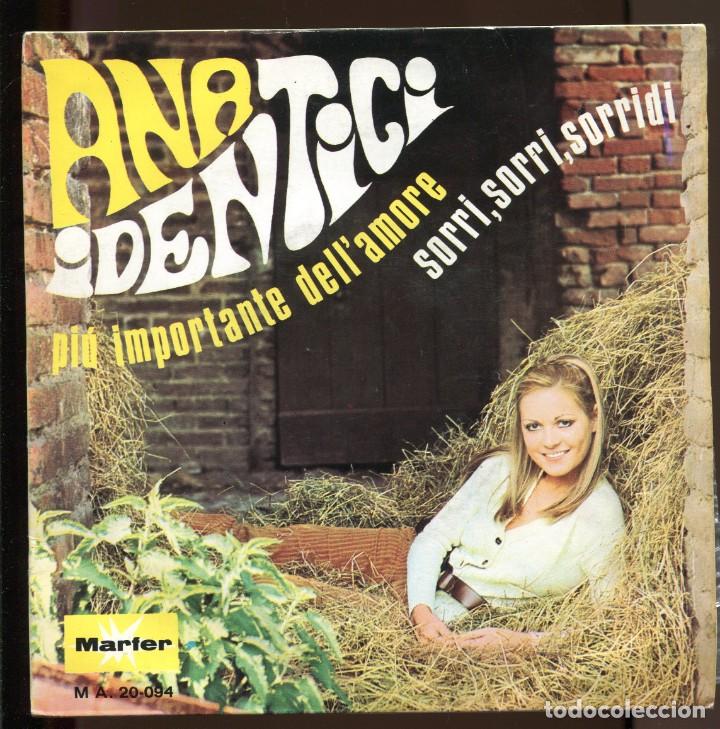 Discos de vinilo: Ana Identici. pi importante dell' amore. sorri. Marfer  spain 1969. como nuevo