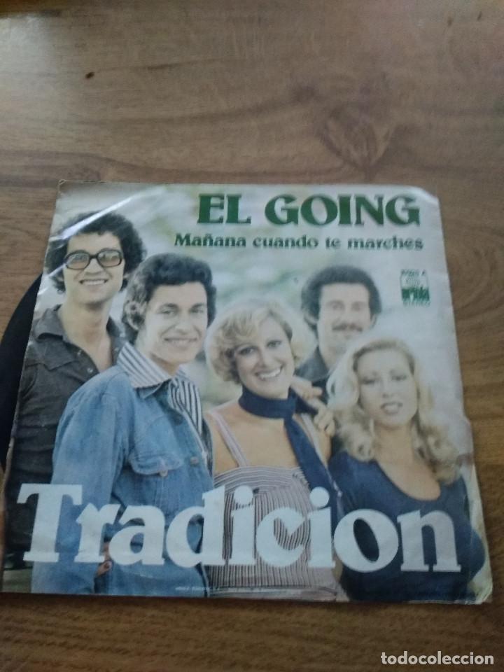 Discos de vinilo: TRADICION / EL GOING /  MA&Ntilde;ANA CUANDO TE MARCHES - Foto 2