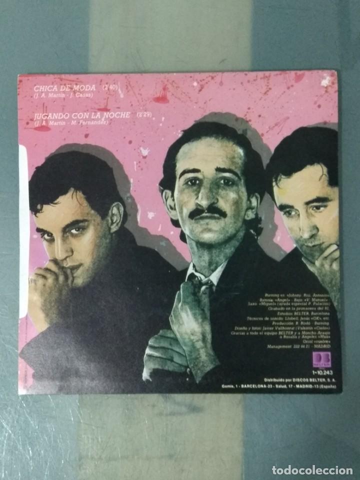 Discos de vinilo: BURNING - CHICA DE MODA - JUGANDO CON LA NOCHE - Foto 2