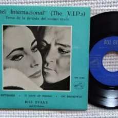 Discos de vinilo: BILL EVANS & ORCHESTRA - '' HOTEL INTERNACIONAL '' EP 7'' SPAIN 1963. Lote 193351737