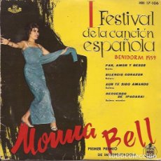 Discos de vinilo: EP MONNA BELL PAN AMOR Y BESOS I FESTIVAL DE LA CANCIÓN ESPAÑOLA HISPAVOX 17106 SPAIN