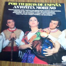 Discos de vinilo: POR LAS TIERRAS DE ESPAÑA - ANTOÑITA MORENO . Lote 193950145