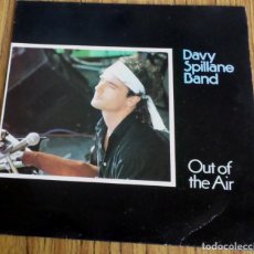 Discos de vinilo: DAVY SPILLANE BAND - OUT OF THE AIR. Lote 193982431