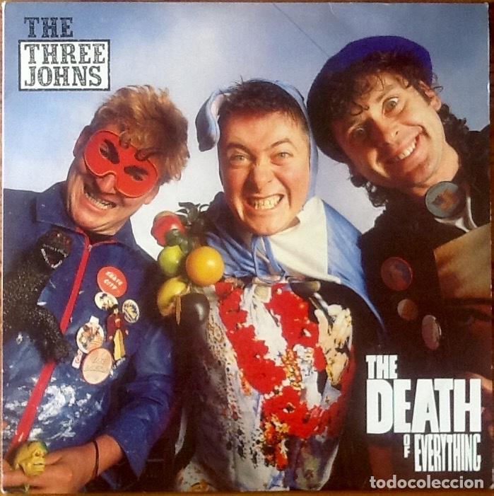 Discos de vinilo: THE THREE JOHNS : THE DEATH OF EVERYTHING [UK 1988] LP (THE MEKONS) - Foto 1 - 194111601