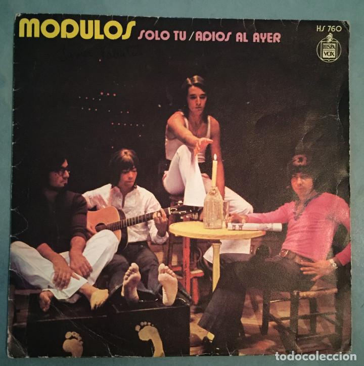 Discos de vinilo: MODULOS - SOLO TU / ADIOS AL AYER - HISPAVOX - 1971 - Foto 1