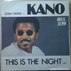 Discos de vinilo: KANO - THIS IS THE NIGHT .- MAXI-SINGLE MAX MUSIC SPAIN 1986. Lote 194282588