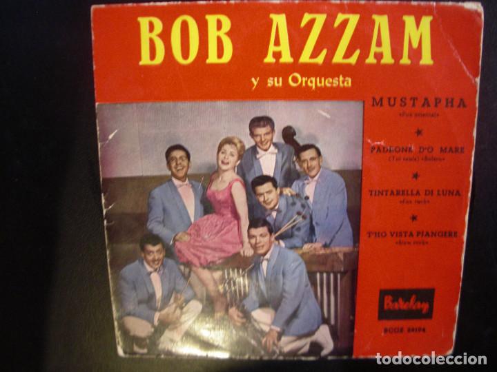 Discos de vinilo: BOB AZZAM Y SU ORQUESTA- MUSTAPHA. EP. - Foto 1