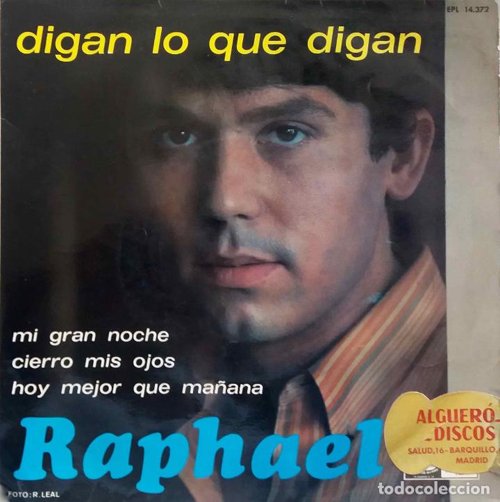 Discos de vinilo: RAPHAEL, DIGAN LO QUE DIGAN. EP ESPA&Ntilde;A - Foto 1