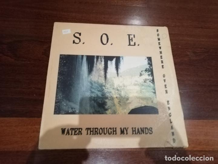 Discos de vinilo: S. O. E. - water through my hands. maxi - Foto 1