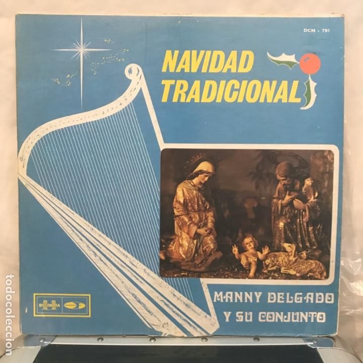 Discos de vinilo: Manny Delgado Y Su Conjunto Navidad Tradicional 1971 VENEZUELA