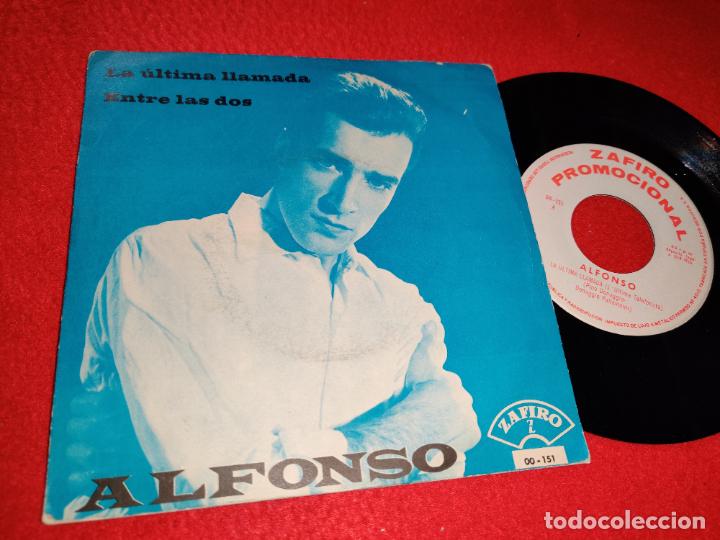 Disques de vinyle: ALFONSO La ultima llamada/Entre las dos 7'' single 1966 Zafiro PROMO
