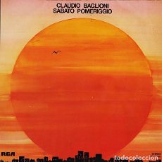Discos de vinilo: CLAUDIO BAGLIONI - SABATO POMERIGGIO. 1976 LP RCA SPAIN (CIRCULO DE LECTORES)