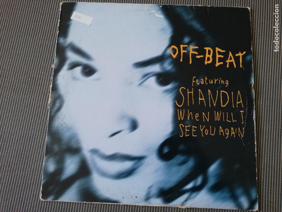 Discos de vinilo: Off beat featuring shandia-when will i see you again .maxi - Foto 1