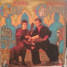 Discos de vinilo: GERMAN COPPINI Y NACHO CANO. SINGLE. SELLO ARIOLA. EDITADO EN ESPAÑA. AÑO 1986