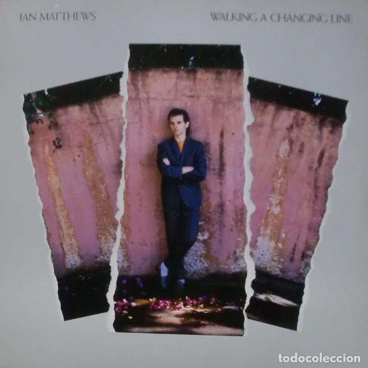 Discos de vinilo: IAN MATTHEWS - WALKING A CHANGING LINE LP + INSERT GERMANY 1988 - Foto 1