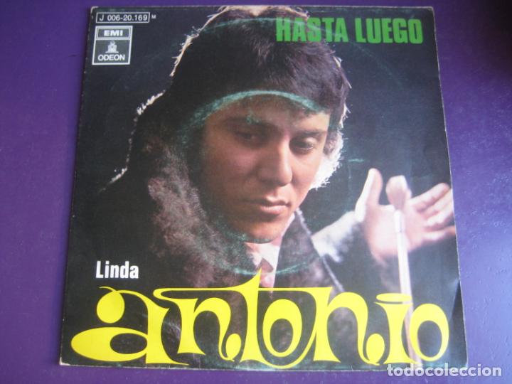 Vinyl-Schallplatten: ANTONIO Sg EMI 1970 - HASTA LUEGO / LINDA - BALADA MELODICA POP 70'S - RAMOS DOMENECH