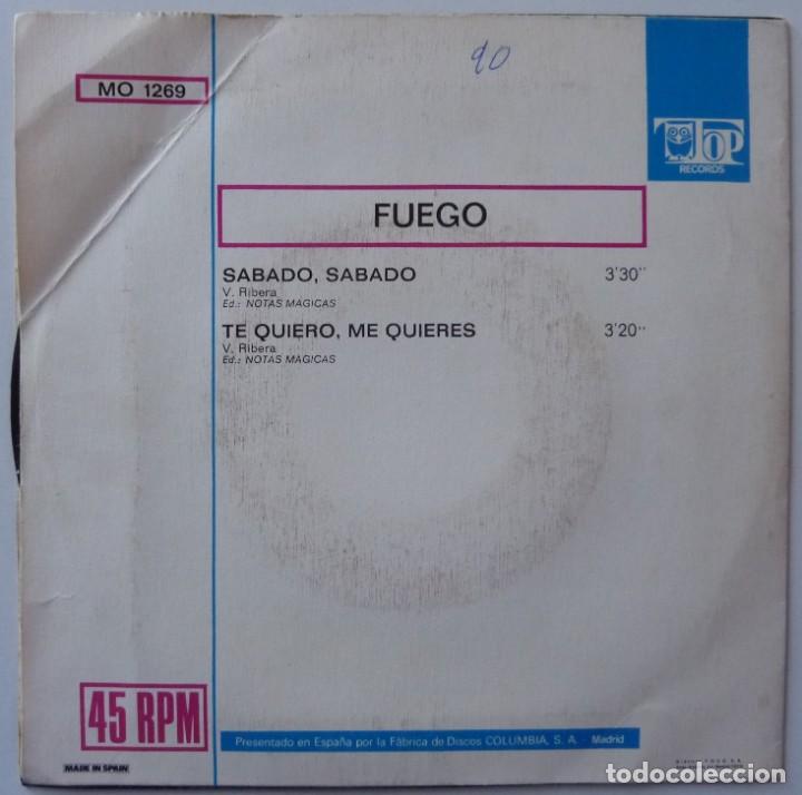 Discos de vinilo: FUEGO // SABADO SABADO // 1972 // SINGLE - Foto 2