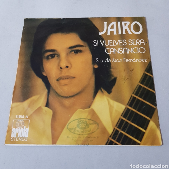Discos de vinilo: JAIRO - SI VUELVES SERA - CANSANCIO - Foto 2