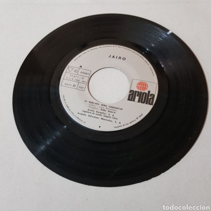 Discos de vinilo: JAIRO - SI VUELVES SERA - CANSANCIO - Foto 4