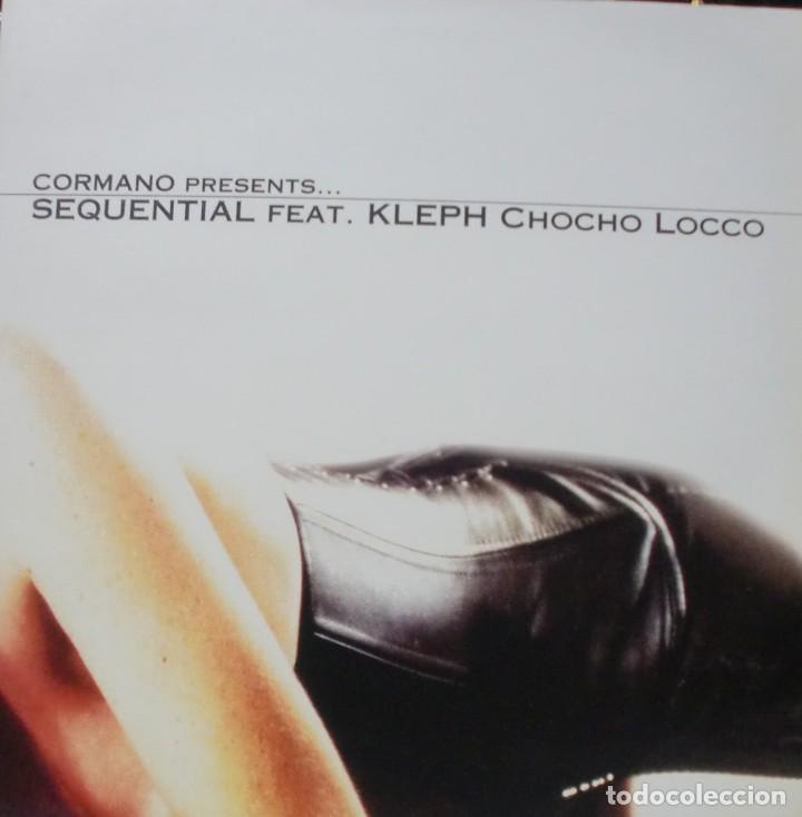 Discos de vinilo: CORMANO PRESENTS.. - SEQUENTIAL FEAT. KLEPH CHOCHO LOCCO MAXI SINGLE SPAIN 2000 - Foto 1
