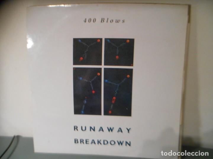 Discos de vinilo: 400 BLOWS - RUNAWAY - BREAKDOWN - Foto 1