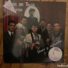 Discos de vinilo: POLVOS DE TALCO BAXTER ‎– SUAVES Y REFINADOS SELLO: XIRIVELLA RECORDS ‎– XLV - 009 FORMATO: VINYL . Lote 195659152