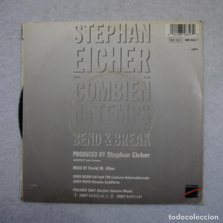 Discos de vinilo: STEPHAN EICHER - COMBIEN DE TEMPS / BEND & BREAK - SINGLE 1987 - Foto 2