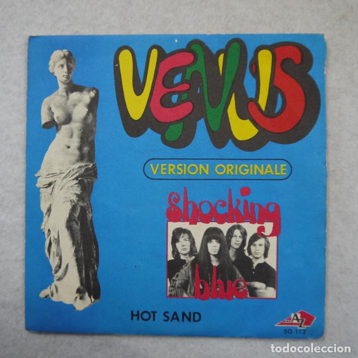 Discos de vinilo: SHOCKING BLUE - VENUS / HOT SAND - SINGLE 1969 - Foto 1