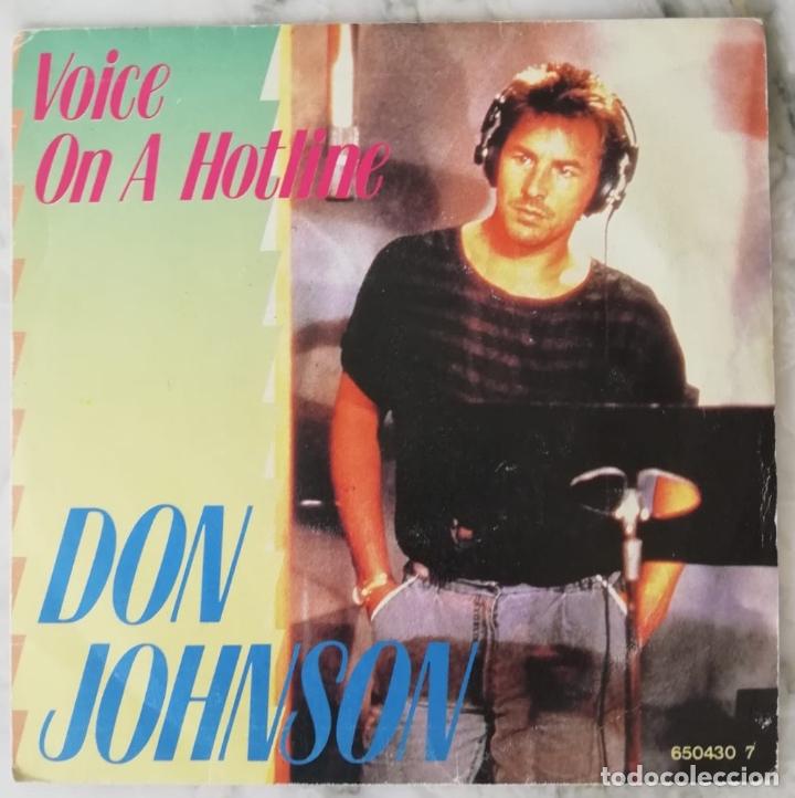 Discos de vinilo: DON JOHNSON, VOICE ON A HOTLINE. SINGLE ESPA&Ntilde;A - Foto 1