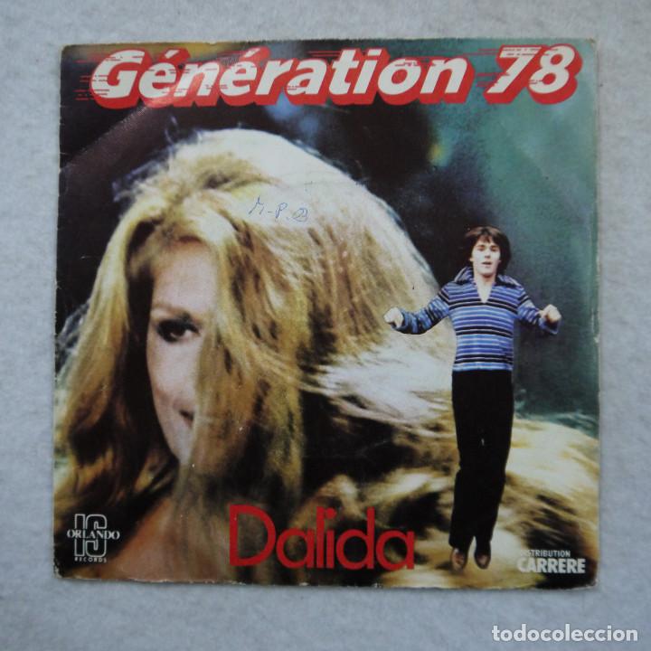 Discos de vinilo: DALIDA - G&Eacute;N&Eacute;RATION 78 - SINGLE 1978 - Foto 1