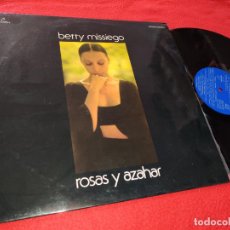 Discos de vinilo: BETTY MISSIEGO ROSAS Y AZAHAR LP 1976 COLUMBIA. Lote 196230087
