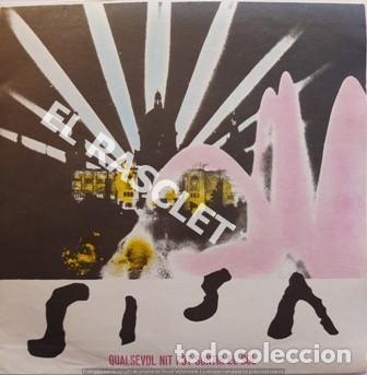 Discos de vinilo: SINGLE DE - S I S A - QUALSEVOL  NIT  POT  SORTIR  EL  SOL - - Foto 1
