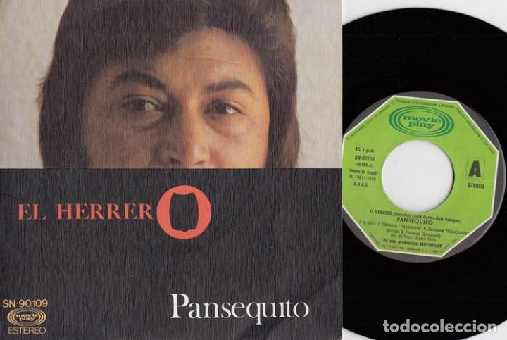 Discos de vinilo: PANSEQUITO - EL HERRERO - SINGLE DE VINILO  # - Foto 1