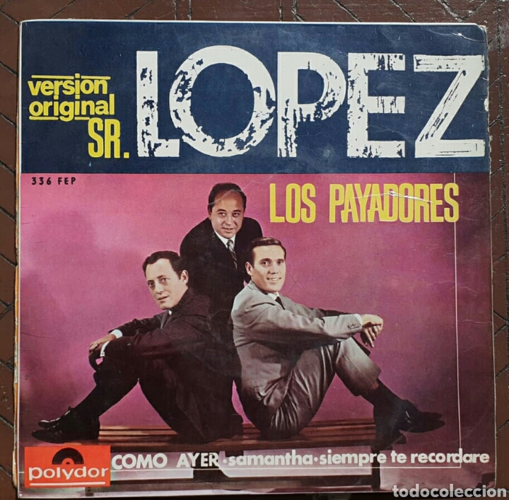Discos de vinilo: Los Payadores (version original Sr. LOPEZ) (EP 4 CANCIONES) - Foto 1