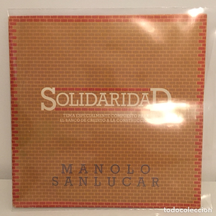 Discos de vinilo: MANOLO SANLUCAR-/SOLIDARIDAD/(EL BANCO DE CR&Eacute;DITO DE LA CONSTRUCCI&Oacute;N)/SINGLE 1980 RCA VICTOR,ESPA&Ntilde;A