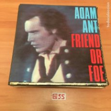 Discos de vinilo: ADAM ANT FRIEND OR FOE . Lote 196621791