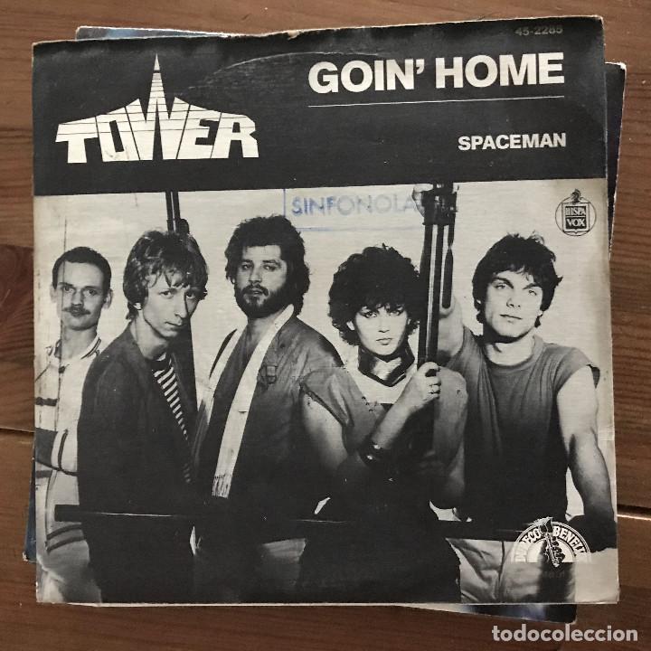 Discos de vinilo: TOWER - GOIN HOME - SINGLE HISPAVOX SPAIN 1982 - Foto 1