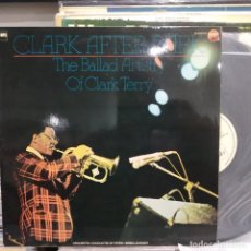 Discos de vinilo: LP CLARK TERRY AFTER DARK THE BALLAD ARTISTRY OF VG++ . Lote 196782956