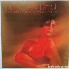 Discos de vinilo: DUNCAN DHU. NO PUEDO EVITAR PENSAR EN TI/ FANTASMAS. GRABACIONES ACCIDENTALES, SPAIN 1986 SINGLE. Lote 196809218