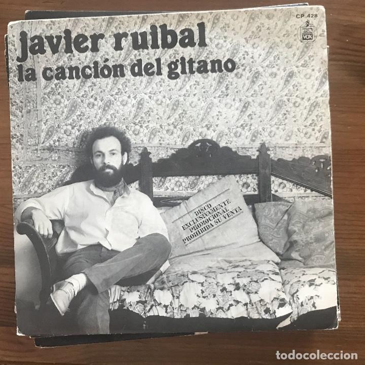 Discos de vinilo: JAVIER RUIBAL - LA CANCION DEL GITANO - SINGLE HISPAVOX 1982 PROMO - Foto 1
